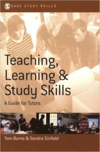 Sandra Sinfield, Tom Burns - Teaching, Learning and Study Skills, E-bok