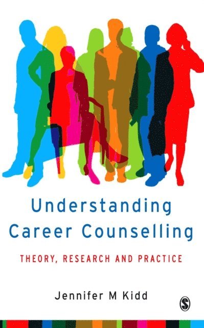 Jennifer M Kidd - Understanding Career Counselling, E-bok