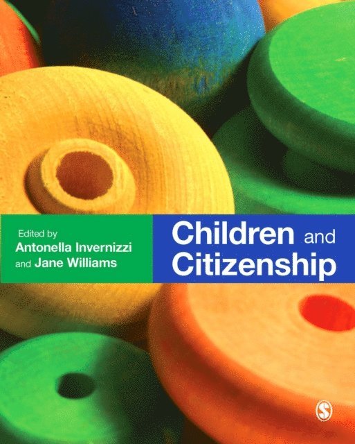 Jane Williams, Antonella Invernizzi - Children and Citizenship, E-bok