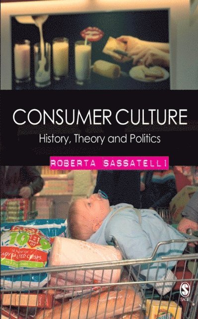 Roberta Sassatelli - Consumer Culture, E-bok