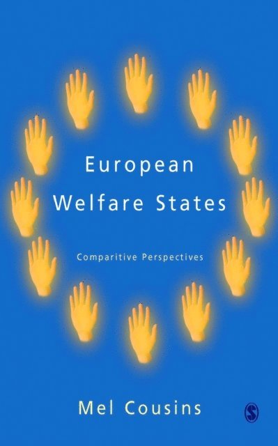 Mel Cousins - European Welfare States, E-bok