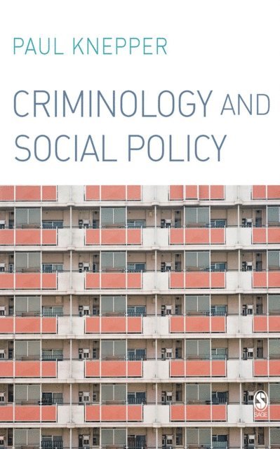 Paul Knepper - Criminology and Social Policy, E-bok