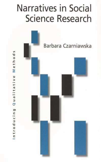 Barbara Czarniawska - Narratives in Social Science Research, E-bok