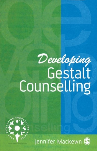 Jennifer Mackewn - Developing Gestalt Counselling, E-bok