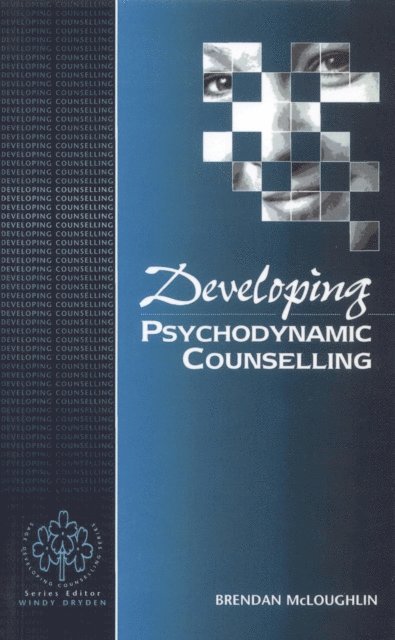 Brendan McLoughlin - Developing Psychodynamic Counselling, E-bok