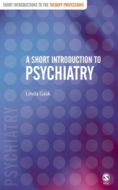 Linda Gask - Short Introduction to Psychiatry, E-bok