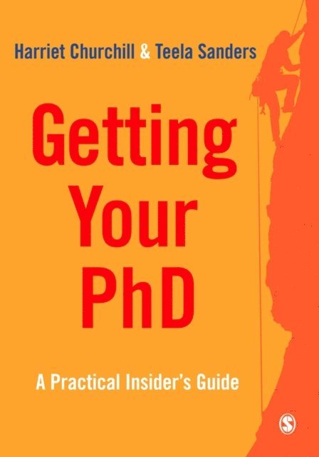 Teela Sanders, Harriet Churchill - Getting Your PhD, E-bok