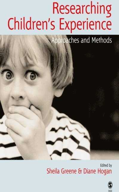 Diane Hogan, Sheila Greene - Researching Children's Experience, E-bok
