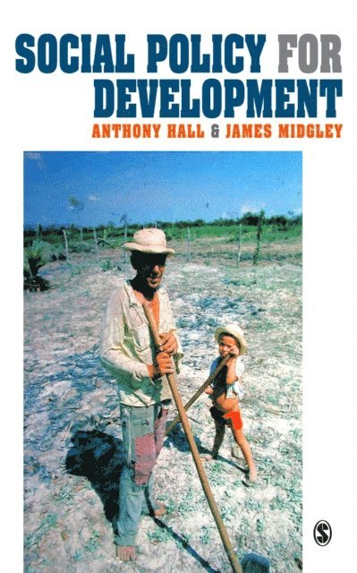 James Midgley, Anthony L Hall - Social Policy for Development, E-bok
