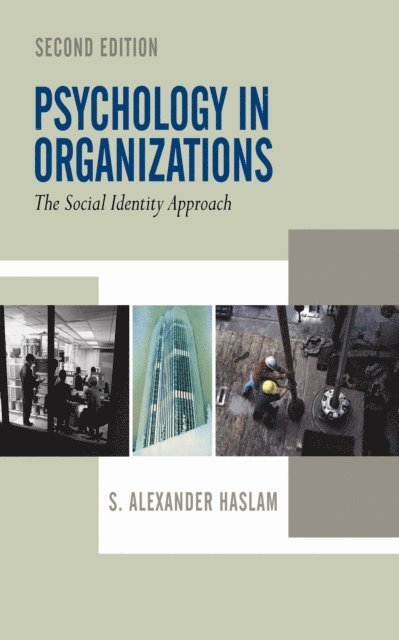 S Alexander Haslam - Psychology in Organizations, E-bok
