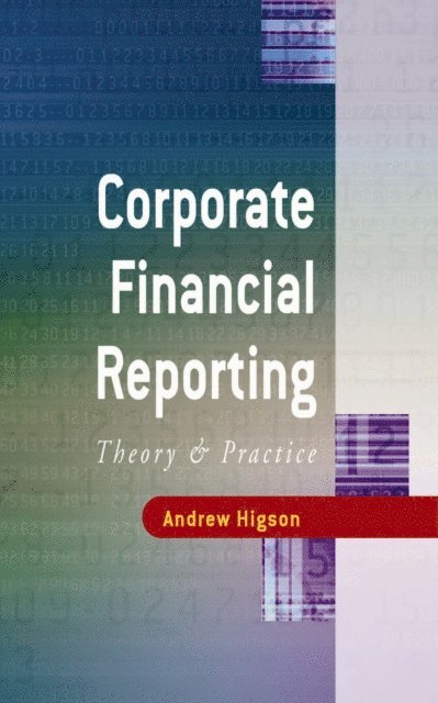 Andrew Higson - Corporate Financial Reporting, E-bok