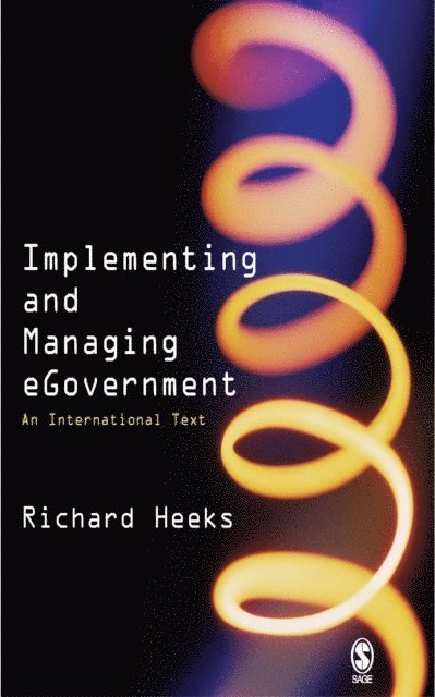 Richard Heeks - Implementing and Managing eGovernment, E-bok