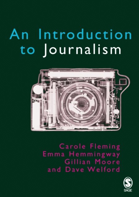 Dave Welford, Gillian Moore, Emma Hemmingway, Carole Fleming - Introduction to Journalism, E-bok