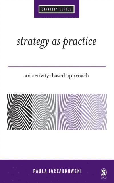 Paula Jarzabkowski - Strategy as Practice, E-bok