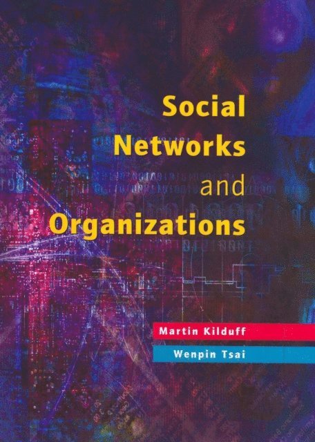 Wenpin Tsai, Martin Kilduff - Social Networks and Organizations, E-bok