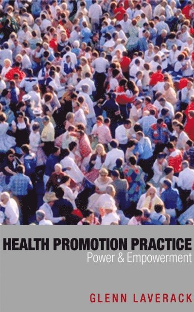 Glenn Laverack - Health Promotion Practice, E-bok
