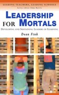 Leadership for Mortals