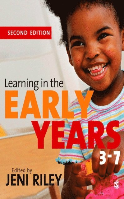 Jeni Riley - Learning in the Early Years 3-7, E-bok