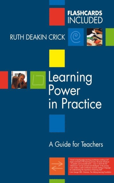 Ruth Deakin Crick - Learning Power in Practice, E-bok