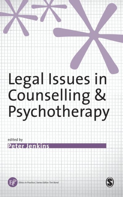 Peter Jenkins - Legal Issues in Counselling & Psychotherapy, E-bok