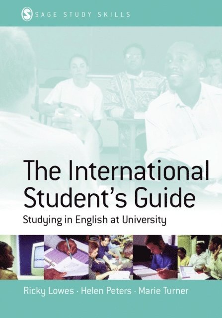 Marie Turner, Helen Peters, Ricky Lowes - International Student's Guide, E-bok