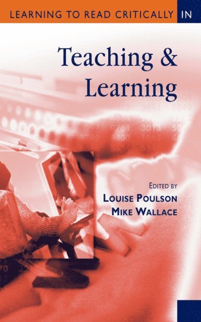 Mike Wallace, Louise Poulson - Learning to Read Critically in Teaching and Learning, E-bok