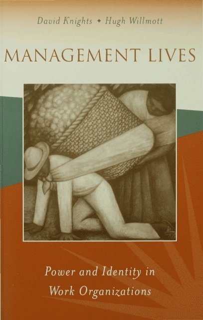Hugh Willmott, David Knights - Management Lives, E-bok