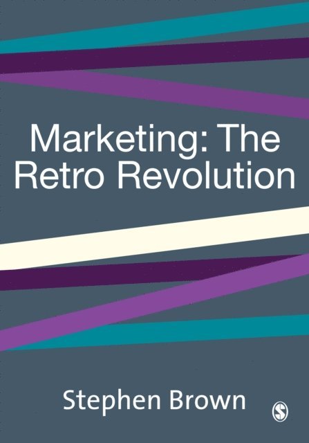 Stephen Brown - Marketing - The Retro Revolution, E-bok