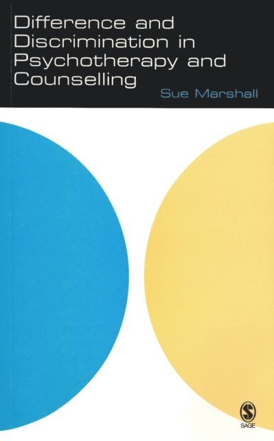 Sue Marshall - Difference and Discrimination in Psychotherapy and Counselling, E-bok