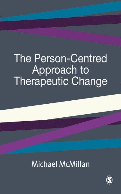 Michael McMillan - Person-Centred Approach to Therapeutic Change, E-bok