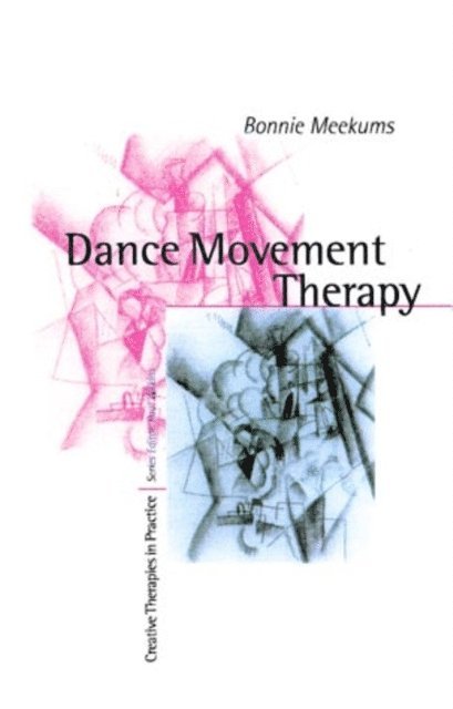 Bonnie Meekums - Dance Movement Therapy, E-bok