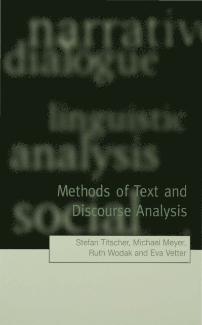 Eva Vetter, Ruth Wodak, Michael Meyer, Stefan Titscher - Methods of Text and Discourse Analysis, E-bok