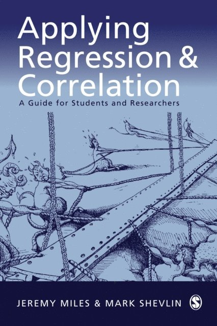 Mark Shevlin, Jeremy Miles - Applying Regression and Correlation, E-bok