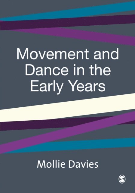 Mollie Davies - Movement and Dance in Early Childhood, E-bok