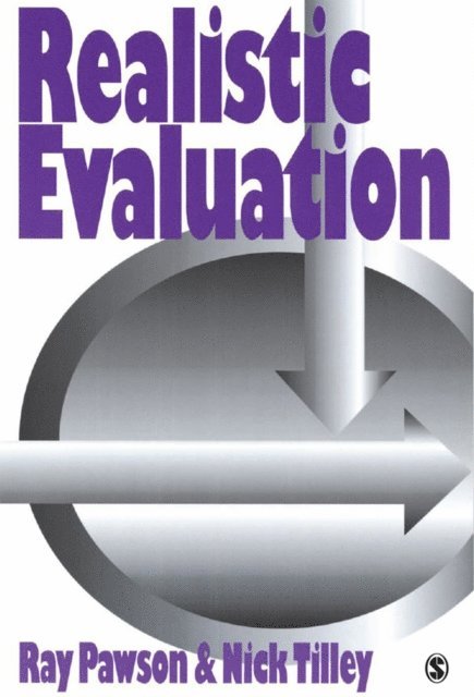 Nicholas Tilley, Ray Pawson - Realistic Evaluation, E-bok