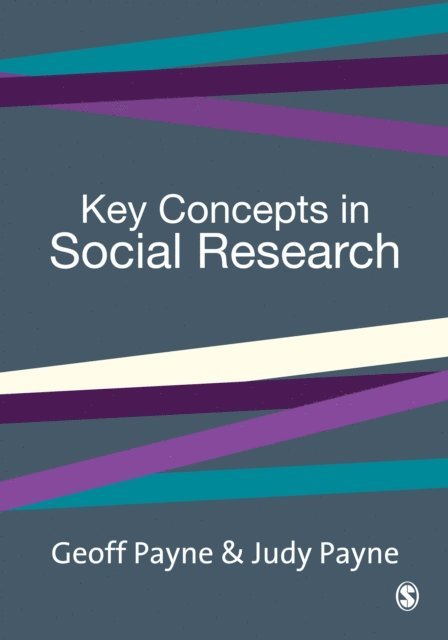 Judy Payne, Geoff Payne - Key Concepts in Social Research, E-bok