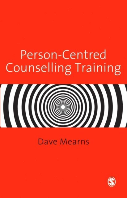 Dave Mearns - Person-Centred Counselling Training, E-bok
