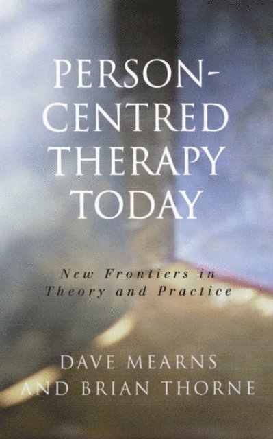 Brian Thorne, Dave Mearns - Person-Centred Therapy Today, E-bok