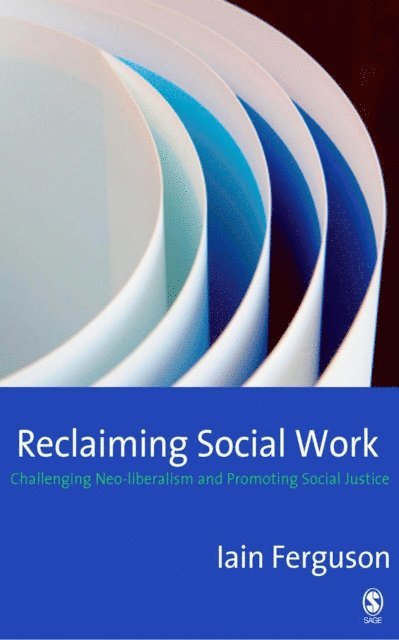 Iain Ferguson - Reclaiming Social Work, E-bok