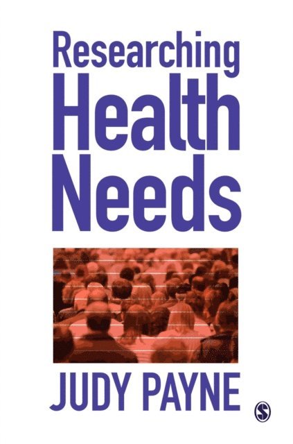 Judy Payne - Researching Health Needs, E-bok