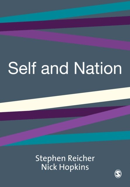Nick Hopkins, Stephen Reicher - Self and Nation, E-bok
