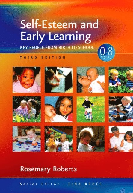 Rosemary Roberts - Self-Esteem and Early Learning, E-bok
