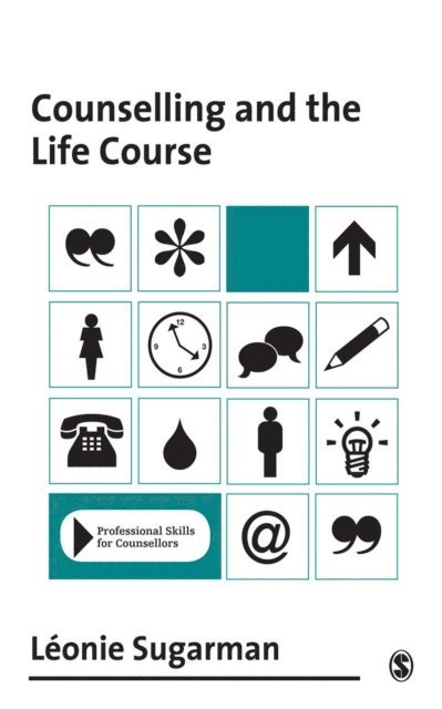 Leonie Sugarman - Counselling and the Life Course, E-bok
