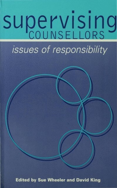 David King, Sue Wheeler - Supervising Counsellors, E-bok