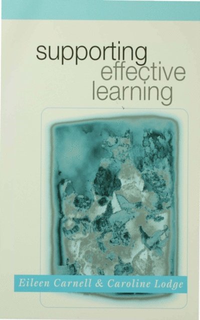 Caroline Lodge, Eileen Carnell - Supporting Effective Learning, E-bok