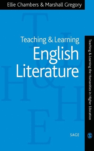 Marshall Gregory, Ellie Chambers - Teaching and Learning English Literature, E-bok