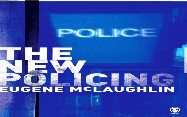 Eugene McLaughlin - New Policing, E-bok