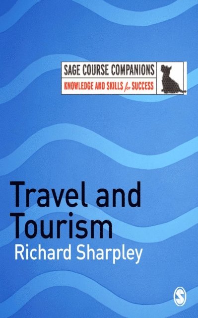 Richard Sharpley - Travel and Tourism, E-bok