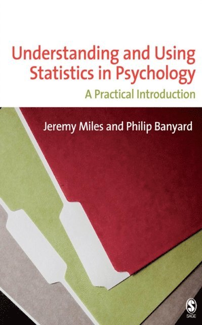 Philip Banyard, Jeremy Miles - Understanding and Using Statistics in Psychology, E-bok