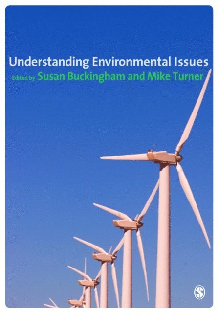 Mike Turner, Susan Buckingham - Understanding Environmental Issues, E-bok